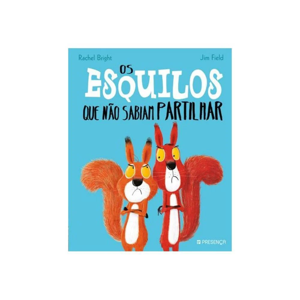 Livro Os Esquilos que Não Sabiam Partilhar